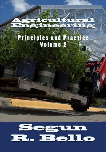 Agricultural Engineering Principles and Practice