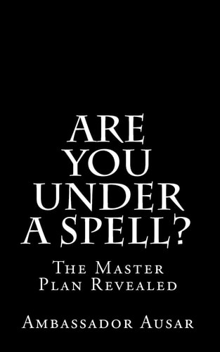 Are You Under a Spell The Master Plan Revealed
