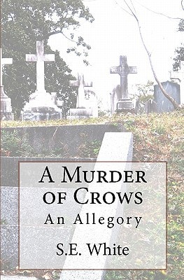 A Murder of Crows An Allegory