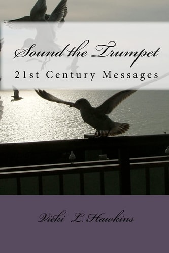 Sound the Trumpet 21st Century Messages