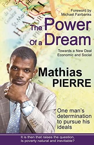 The Power of a Dream One Man's Determination to Pursue His Ideals