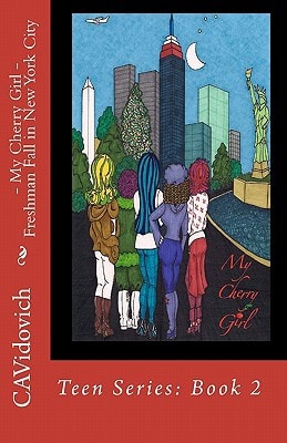 My Cherry Girl - Freshman Fall in New York City
