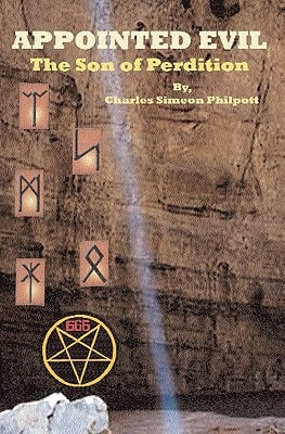 Appointed Evil The Son of Perdition