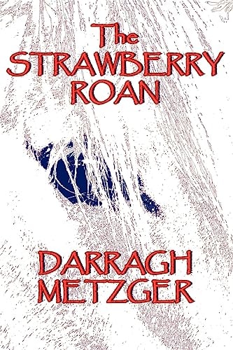 The Strawberry Roan