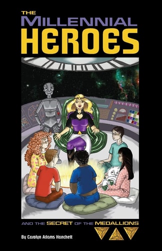 The Millennial Heroes and The Secret of the Medallions