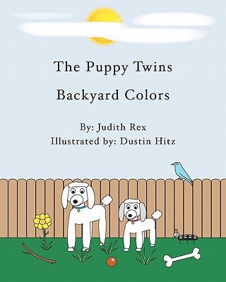 The Puppy Twins, Backyard Colors