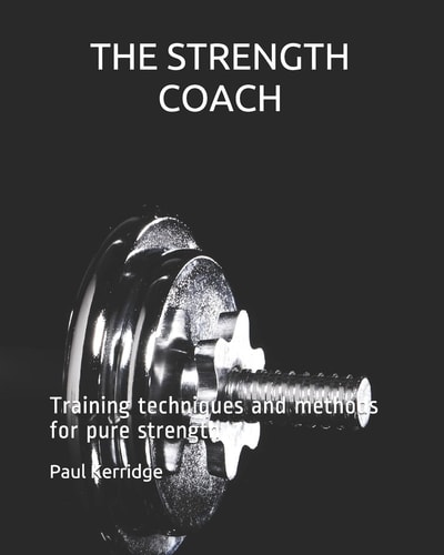 The Strength Coach Training Techniques and Methods Training Techniques and Methods for Pure Strength