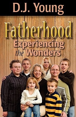 Fatherhood Experiencing the Wonders