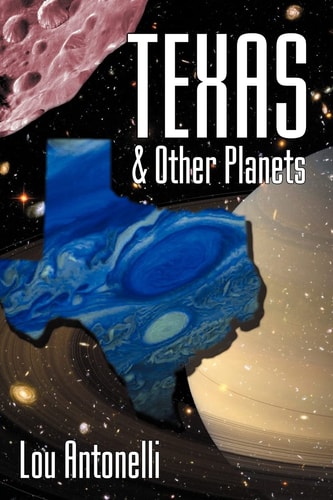 Texas and Other Planets