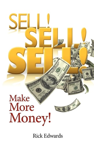 Sell! Sell! Sell! Make More Money!