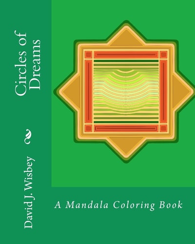 Circles of Dreams A Mandala Coloring Book