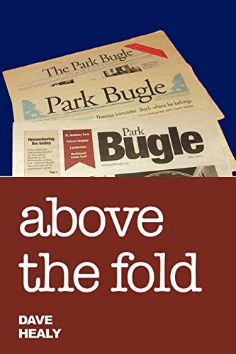 Above the Fold Editorial Writing in the Park Bugle 2000-2010