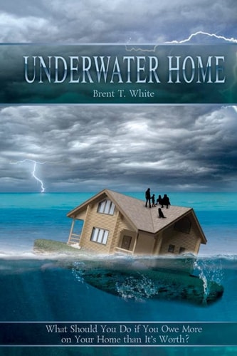 Underwater Home What Should You Do If You Owe More on Your Home Than It's Worth?
