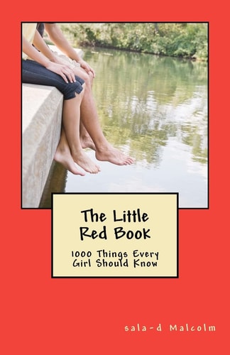 The Little Red Book 1000 Things Every Girl Should Know