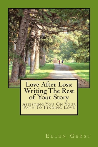 Love After Loss Writing The Rest of Your Story