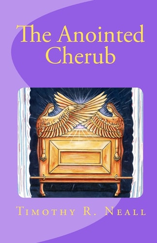 The Anointed Cherub The Wings of God
