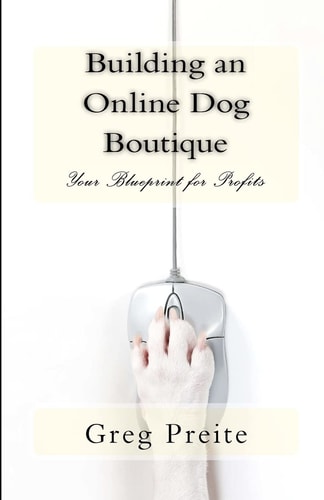 Building an Online Dog Boutique Your Blueprint for Profits
