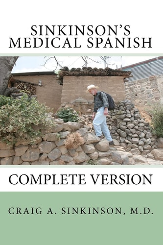 Sinkinson's Medical Spanish Complete Version
