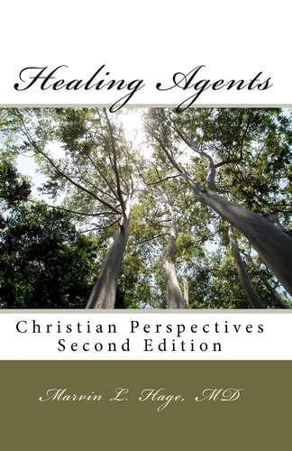 Healing Agents Christian Perspectives Second Edition