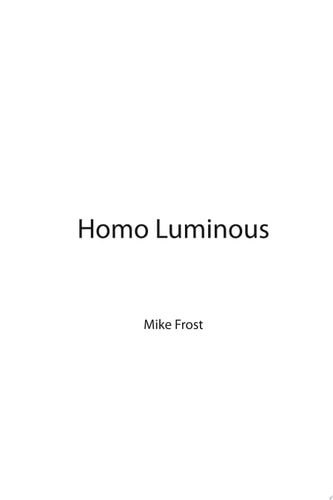 Homo Luminous