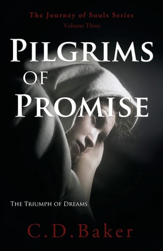 Pilgrims of Promise A Novel