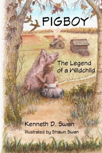 Pigboy The Legend of a Wildchild