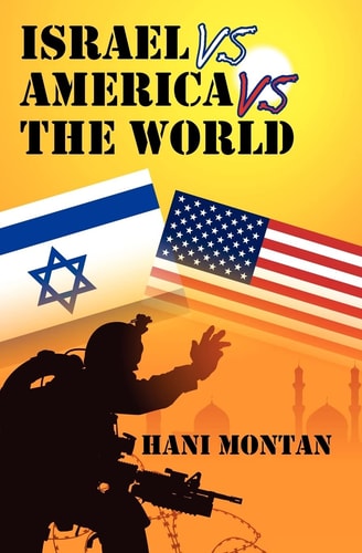 Israel Vs. America Vs. the World