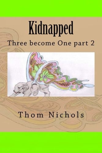 Kidnapped Three Become One Part 2