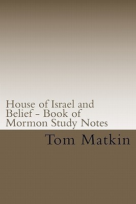 House of Israel and Belief - Book of Mormon Study Notes
