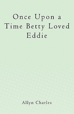 Once Upon a Time Betty Loved Eddie