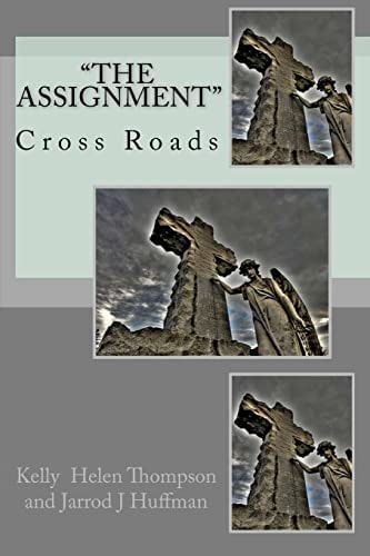 The Assignment Cross Roads