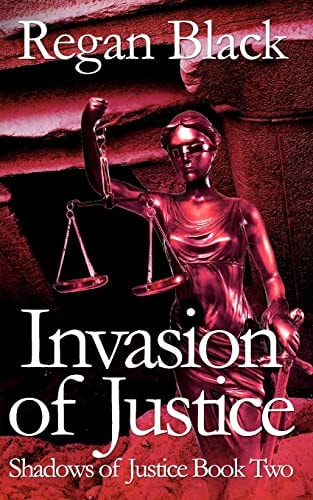 Invasion of Justice Shadows of Justice Book Two
