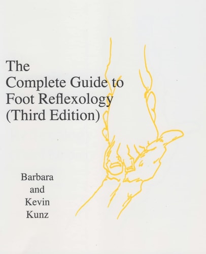 The Complete Guide to Foot Reflexology 3rd Revision