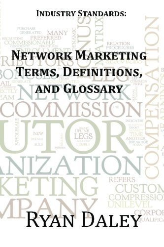 Industry Standards Network Marketing Terms, Definitions, and Glossary