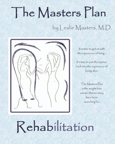 The Masters Plan- Rehabilitation