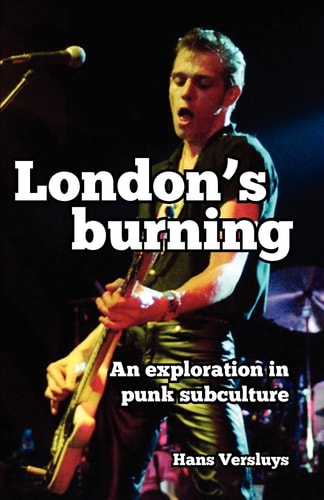 London's Burning An Exploration in Punk Subculture