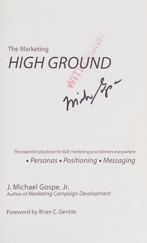 The Marketing High Ground The Essential Playbook for B2B Marketing Practitioners Everywhere