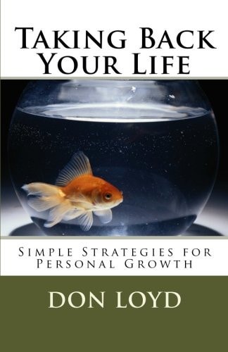 Taking Back Your Life Simple Strategies for Personal Growth