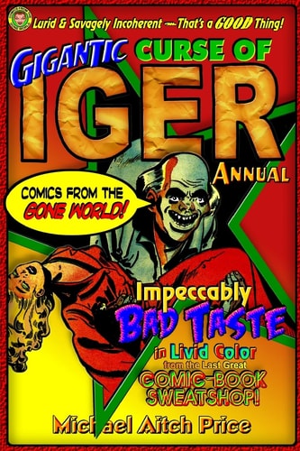 Gigantic Curse of Iger Annual Comics from the Gone World