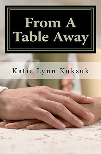 From a Table Away
