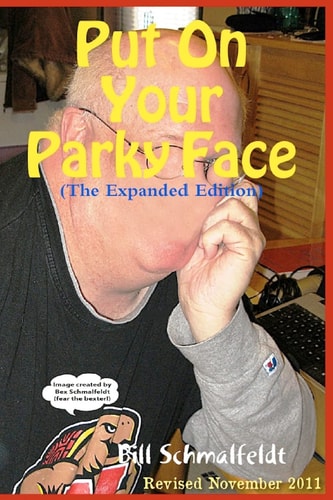 Put On Your Parky Face Shining a Light on Parkinson's Disease, Myself, and 1.5 Million Invisible Victims