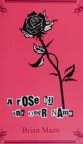 A Rose by Any Other Name An Alphabet of Tales about a Man and a Woman