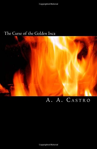 The Curse of the Golden Inca