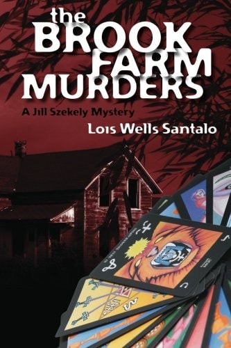 The Brook Farm Murders A Jill Szekely Mystery
