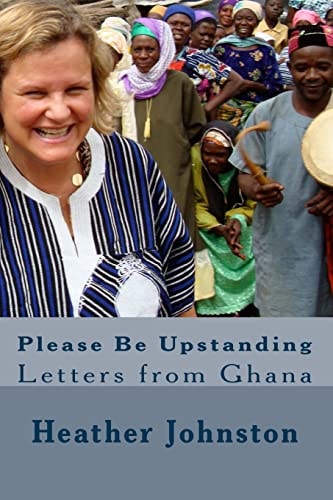 Please Be Upstanding Letters from Ghana