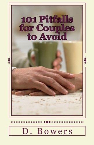 101 Pitfalls for Couples to Avoid