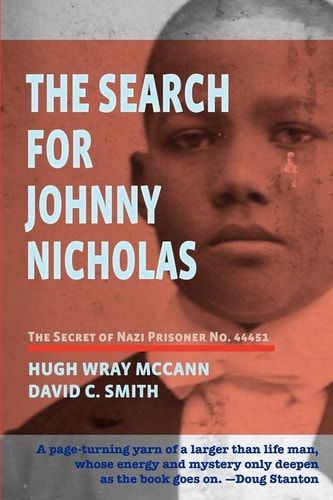 The Search for Johnny Nicholas The Secret of Nazi Prisoner No. 44451