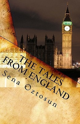 The Tales From England Series of Historical and Fictional Short Stories