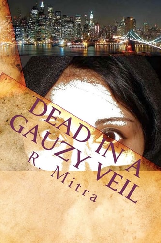 Dead in a Gauzy Veil A Mystery Story Set in Manhattan