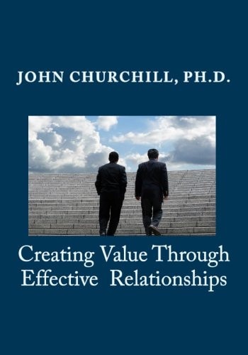 Creating Value Through Effective Relationships